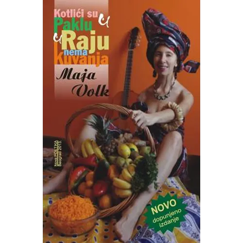 Kotlici su u paklu, u raju nema kuvanja