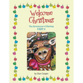 Welcome Christmas: The Adventures of Blessing PART II