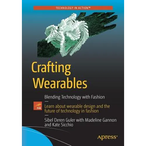 Crafting Wearables: Blending Technology with Fashion