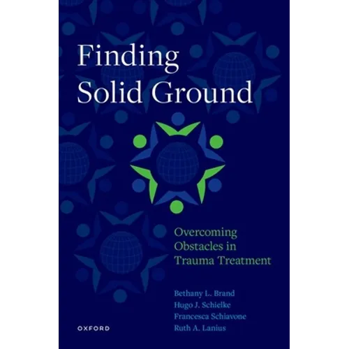 Finding Solid Ground: Overcoming Obstacles in Trauma Treatment