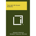 The Art of Glass Making