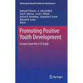 Promoting Positive Youth Development: Lessons from the 4-H Study