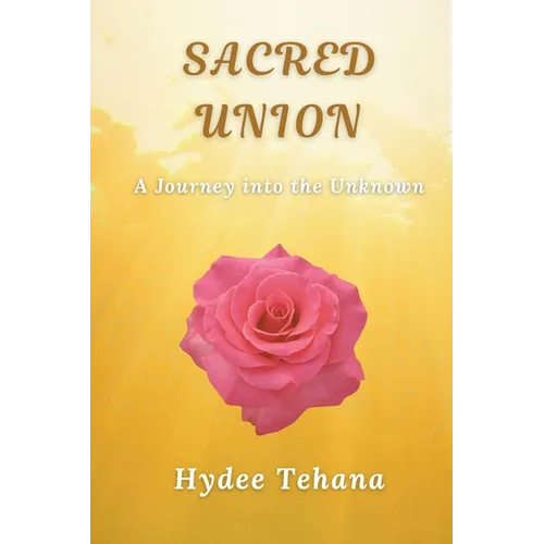 Sacred Union: A Journey Into the Unknown