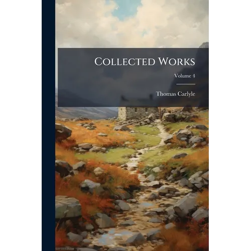 Collected Works; Volume 4