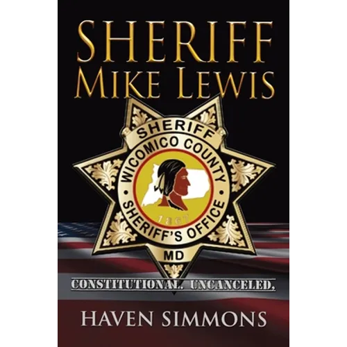 Sheriff Mike Lewis: Constitutional. Uncanceled