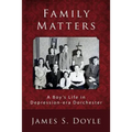 Family Matters: A Boy's Life in Depression-era Dorchester