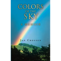 Colors of the Sky, a Memoir