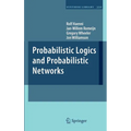 Probabilistic Logics and Probabilistic Networks