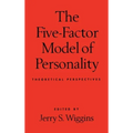 The Five-Factor Model of Personality: Theoretical Perspectives