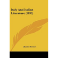 Italy And Italian Literature (1835)