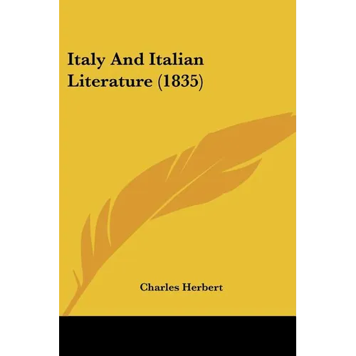 Italy And Italian Literature (1835)