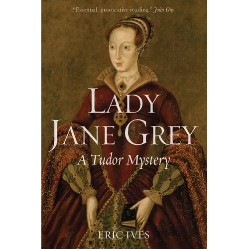Lady Jane Grey: A Tudor Mystery