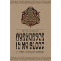 Ayahuasca in My Blood