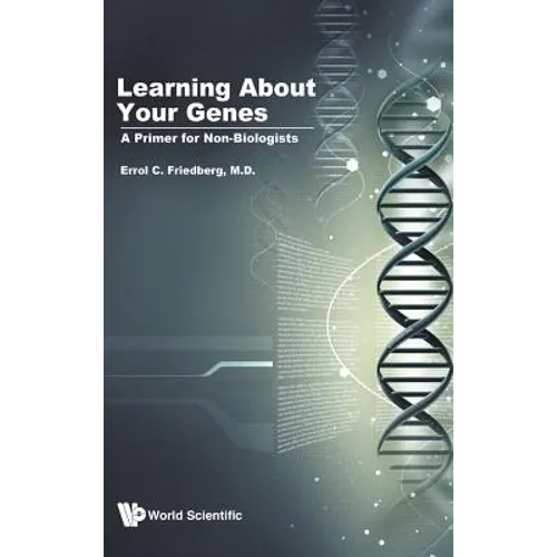 Learning about Your Genes: A Primer for Non-Biologists