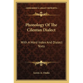 Phonology Of The Cilentan Dialect: With A Word Index And Dialect Texts