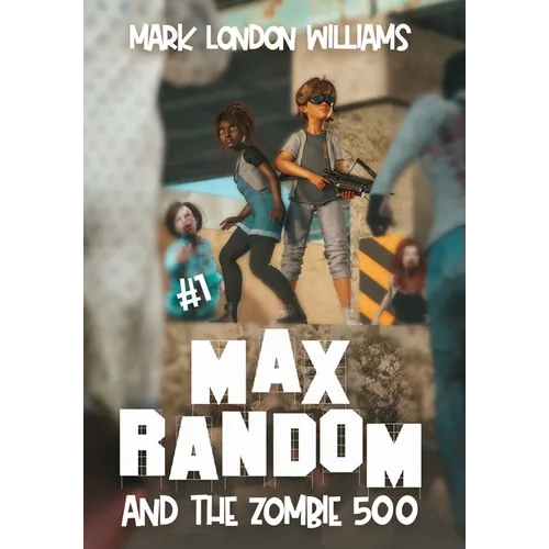 Max Random and the Zombie 500