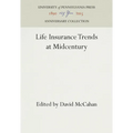 Life Insurance Trends at Midcentury