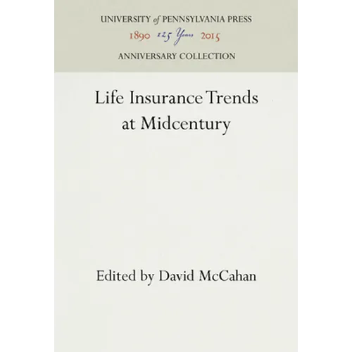 Life Insurance Trends at Midcentury