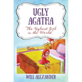 Ugly Agatha: "The Ugliest Girl in the World"