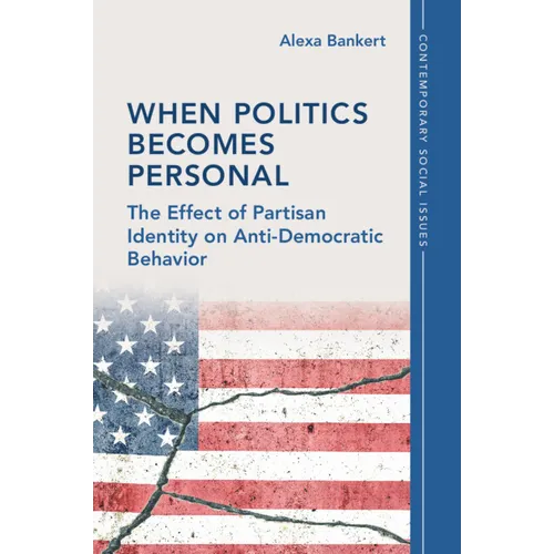 When Politics Becomes Personal