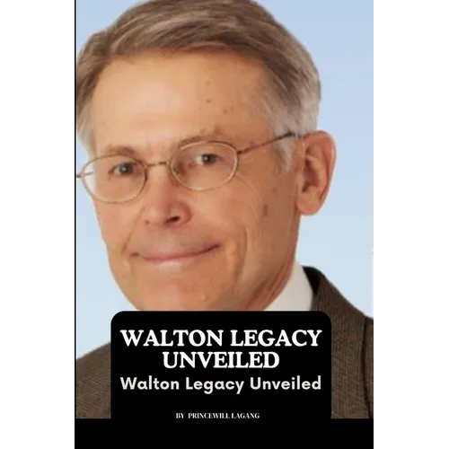 Walton Legacy Unveiled