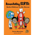 Resuscitating Kenya: United Nations to the Rescue