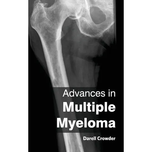 Advances in Multiple Myeloma