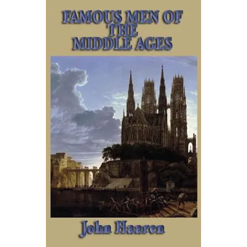 Famous Men of the Middle Ages
