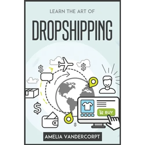 Learn the Art of Dropshipping