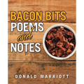 Bacon Bits: Poems and Notes