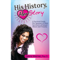 His History, Her Story: A Survival Guide for Spouses of Male Survivors of Sexual Abuse and Trauma