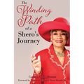 The Winding Path of a Shero's Journey
