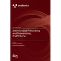 Antimicrobial Prescribing and Stewardship, 2nd Volume