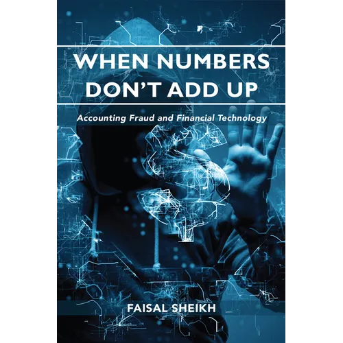 When Numbers Don't Add Up: Accounting Fraud and Financial Technology