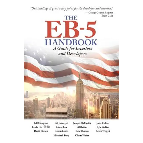 The EB-5 Handbook: A Guide for Investors and Developers