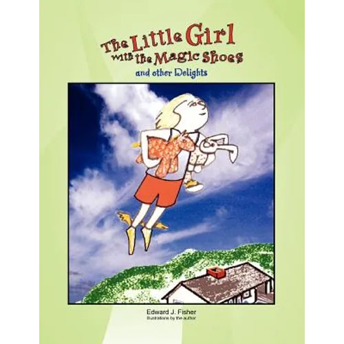 The Little Girl with the Magic Shoes