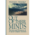 Out of Their Minds: The Lives and Discoveries of 15 Great Computer Scientists