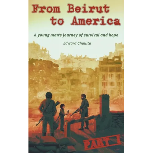 From Beirut to America