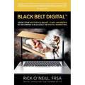 Black Belt Digital (Tm): Grow Your Aesthetics Brand, Clinic or MedSpa by Becoming a Black Belt in Digital Marketing