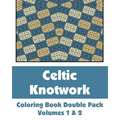 Celtic Knotwork Coloring Book Double Pack (Volumes 1 & 2)