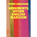 Arguments Within English Marxism