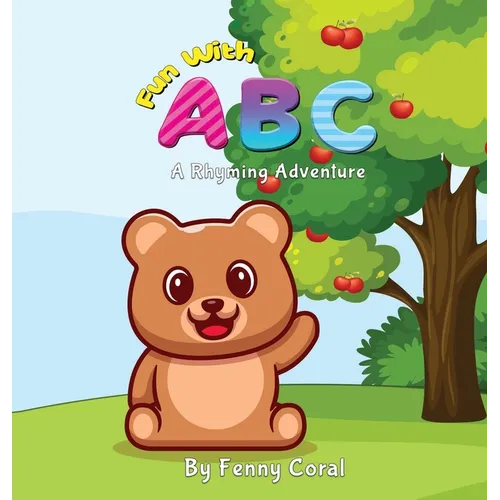 Fun With ABC: A Rhyming Adventure