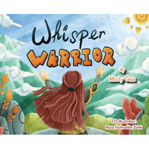 Whisper Warrior: An Inspirational Book For Girls