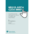 Help is just a click away: Social Network Sites and Support for Parents of Children with Special Needs