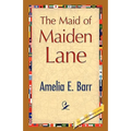 The Maid of Maiden Lane