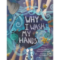 Why I Wash My Hands