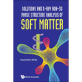 Solution & X-Ray Non-3D Phase Structure Analysis Soft Matter