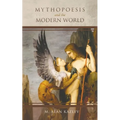 Mythopoesis and the Modern World