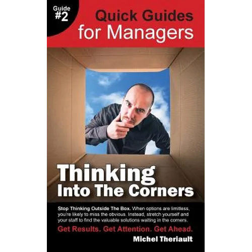 Thinking Into the Corners - Quick Guides for Managers