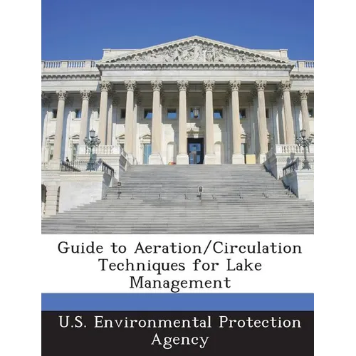 Guide to Aeration/Circulation Techniques for Lake Management